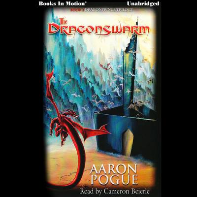 The Dragonswarm Audiobook, by Aaron Pogue
