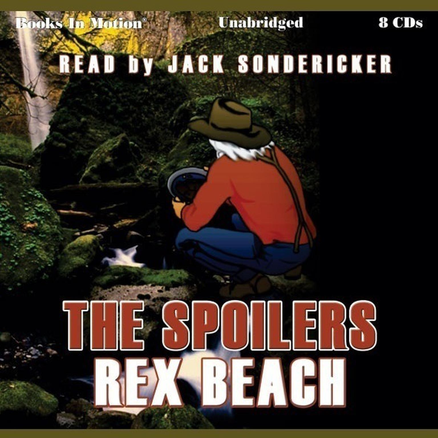 The Spoilers Audiobook, by Rex Beach