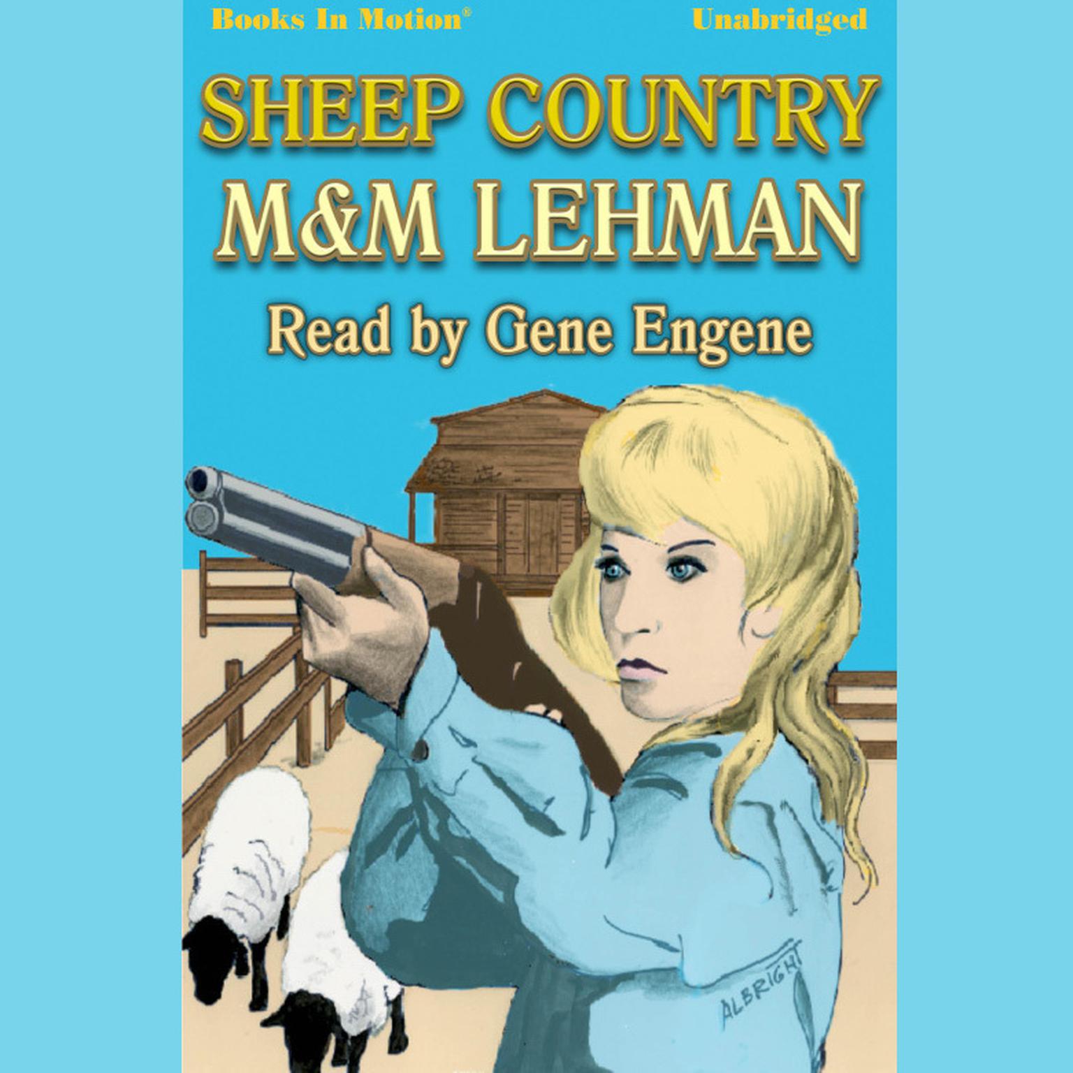 Sheep Country Audiobook, by M & M Lehman