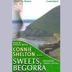Sweets Begorra Audiobook, by Connie Shelton