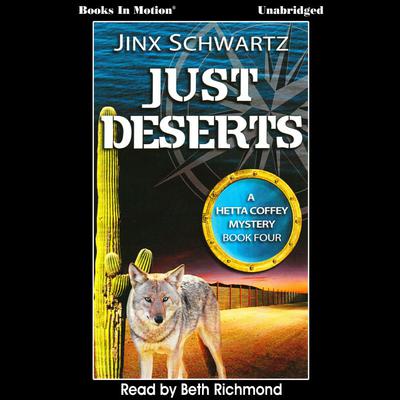 Just Deserts Audiobook, by Jinx Schwartz