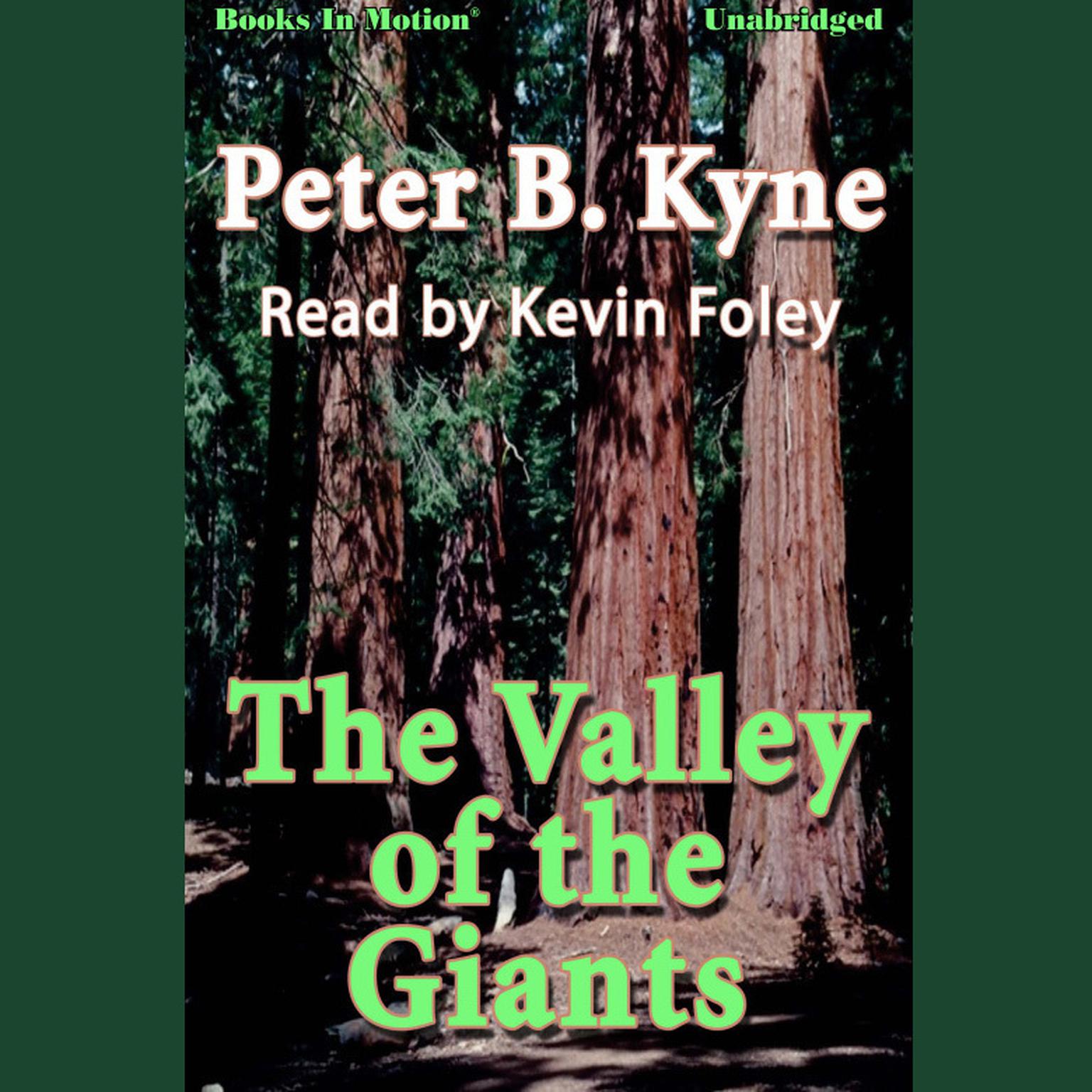 The Valley of the Giants Audiobook, by Peter B. Kyne