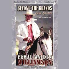 Beyond The Brazos Audiobook, by Ermal Walden Williamson