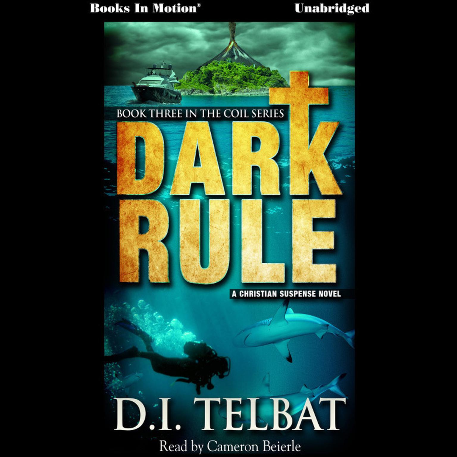 Dark Rule Audiobook, by D. I. Telbat