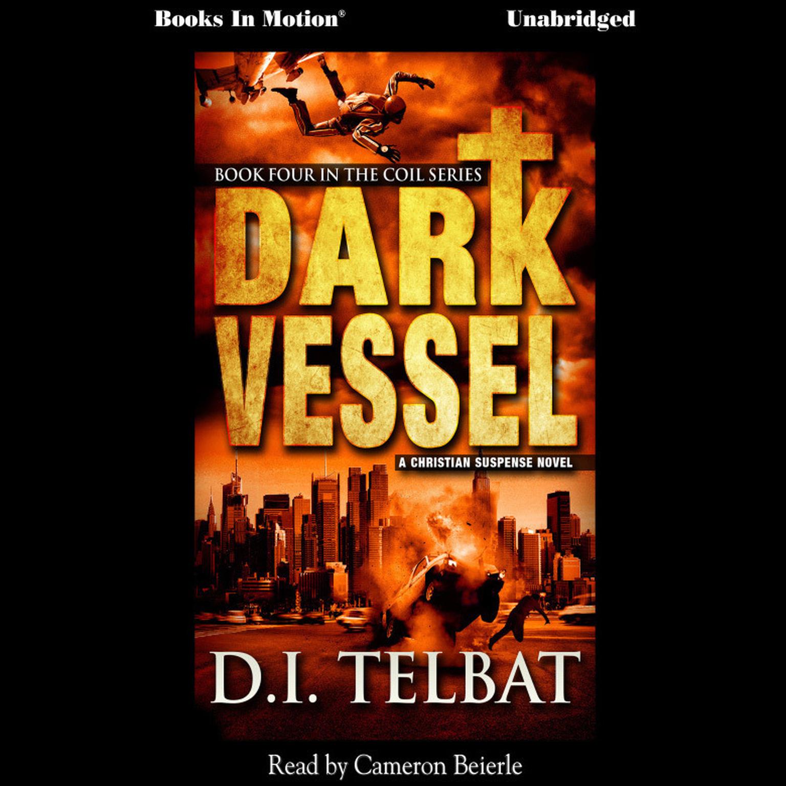 Dark Vessel: COIL Series, Book 4 Audiobook, by D. I. Telbat