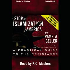 Stop the Islamization of America Audiobook, by Pamela Geller