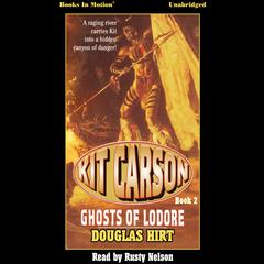 Ghosts of Lodore Audiobook, by Douglas Hirt