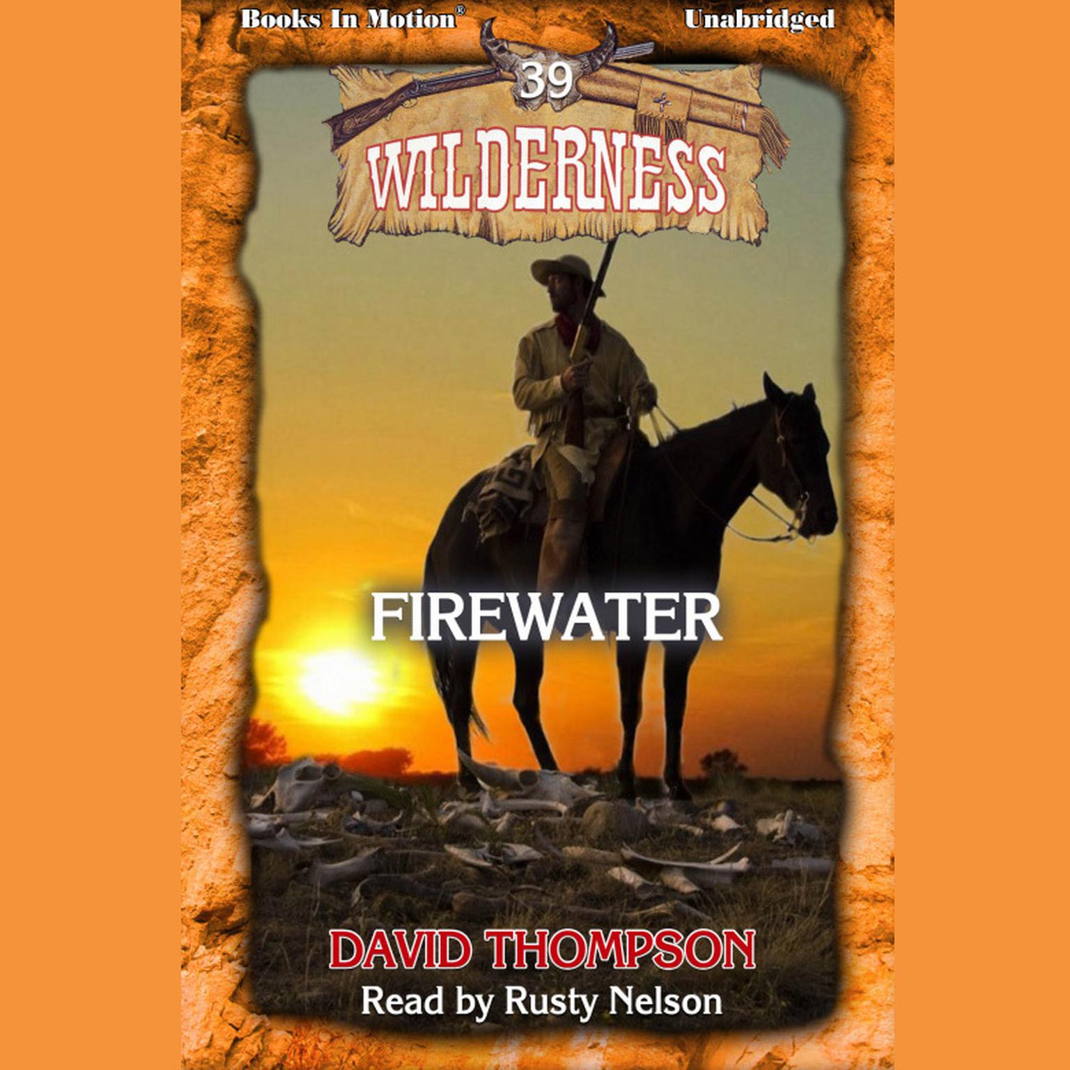 Firewater Audiobook, by David Thompson