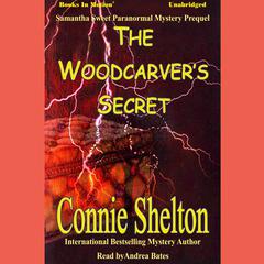 The Woodcarvers Secret Audiobook, by Connie Shelton