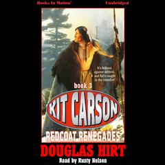 Redcoat Renegades Audiobook, by Douglas Hirt