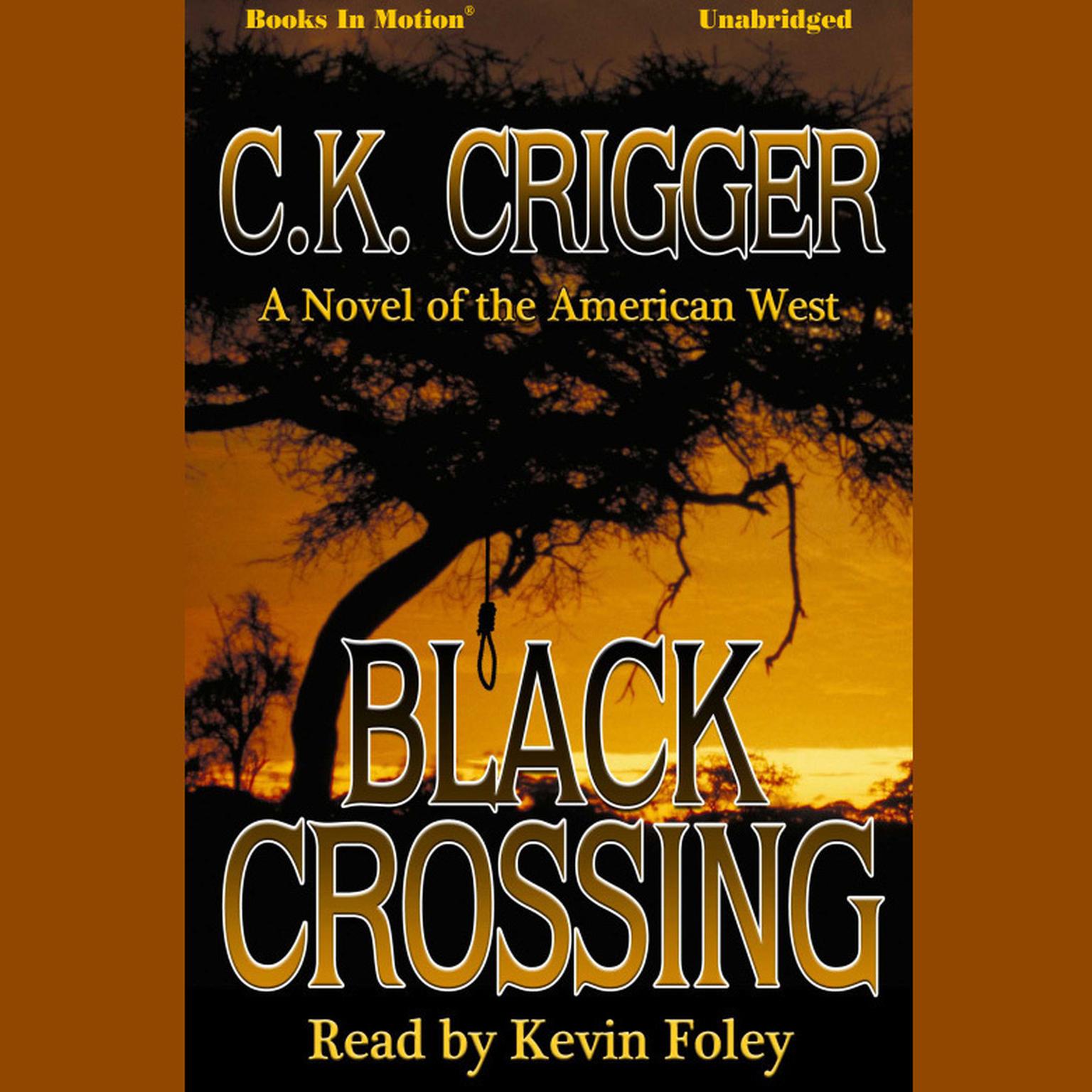 Black Crossing Audiobook, by C. K. Crigger
