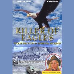 Killer Of Eagles Audiobook, by Loretta Jackson