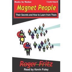 Magnet People Audiobook, by Roger Fritz