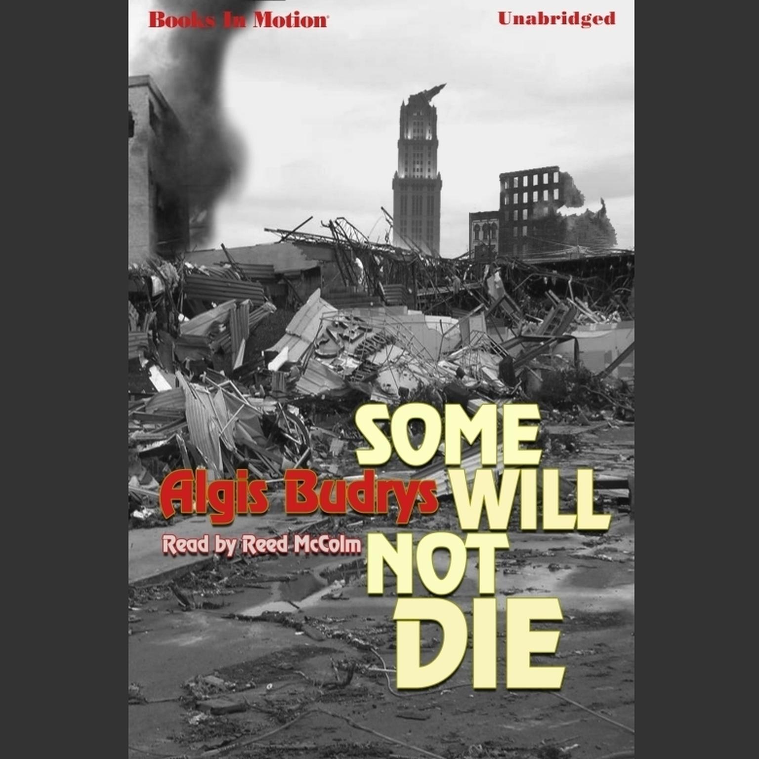 Some Will Not Die Audiobook, by Algis Budrys