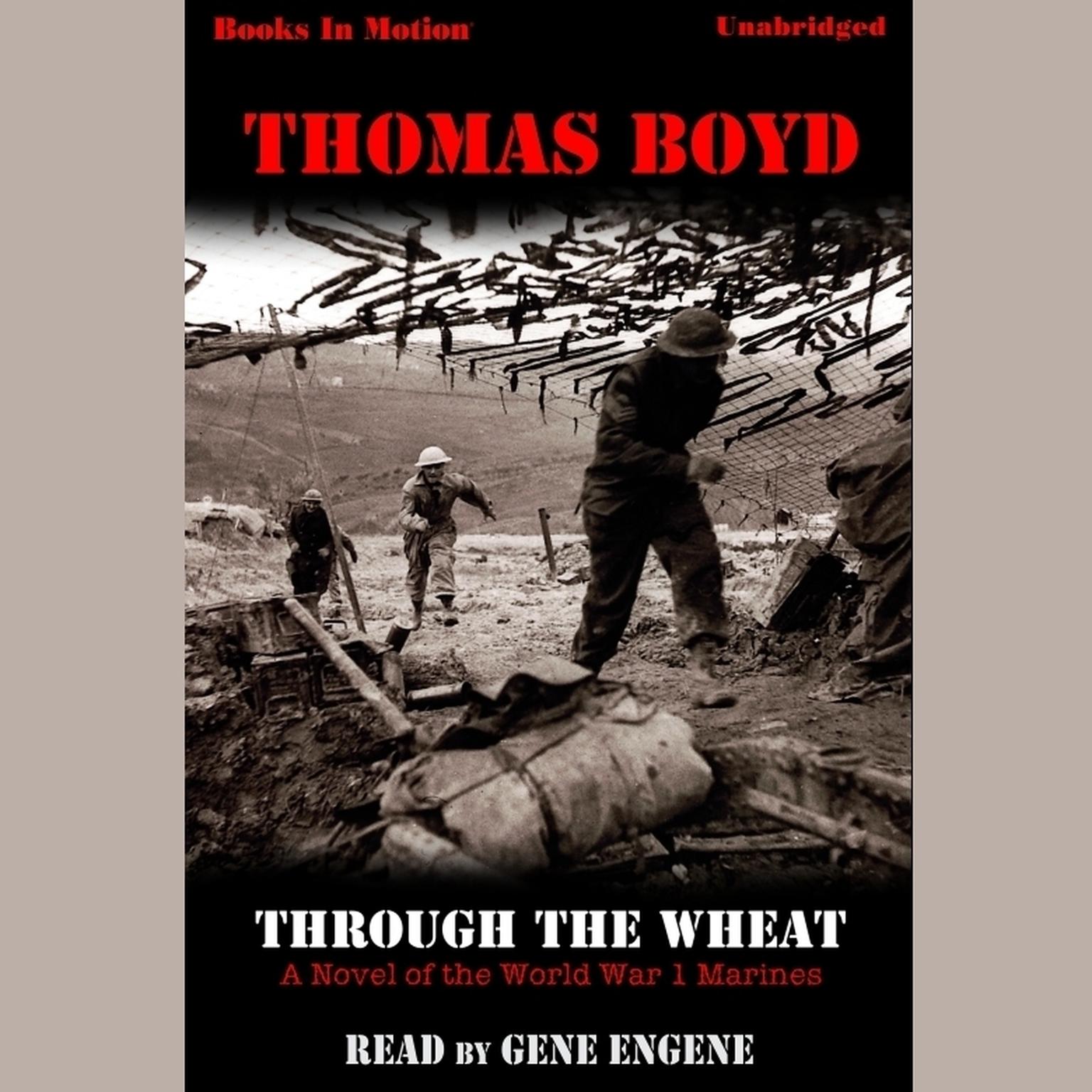 Through The Wheat Audiobook, by Thomas Boyd