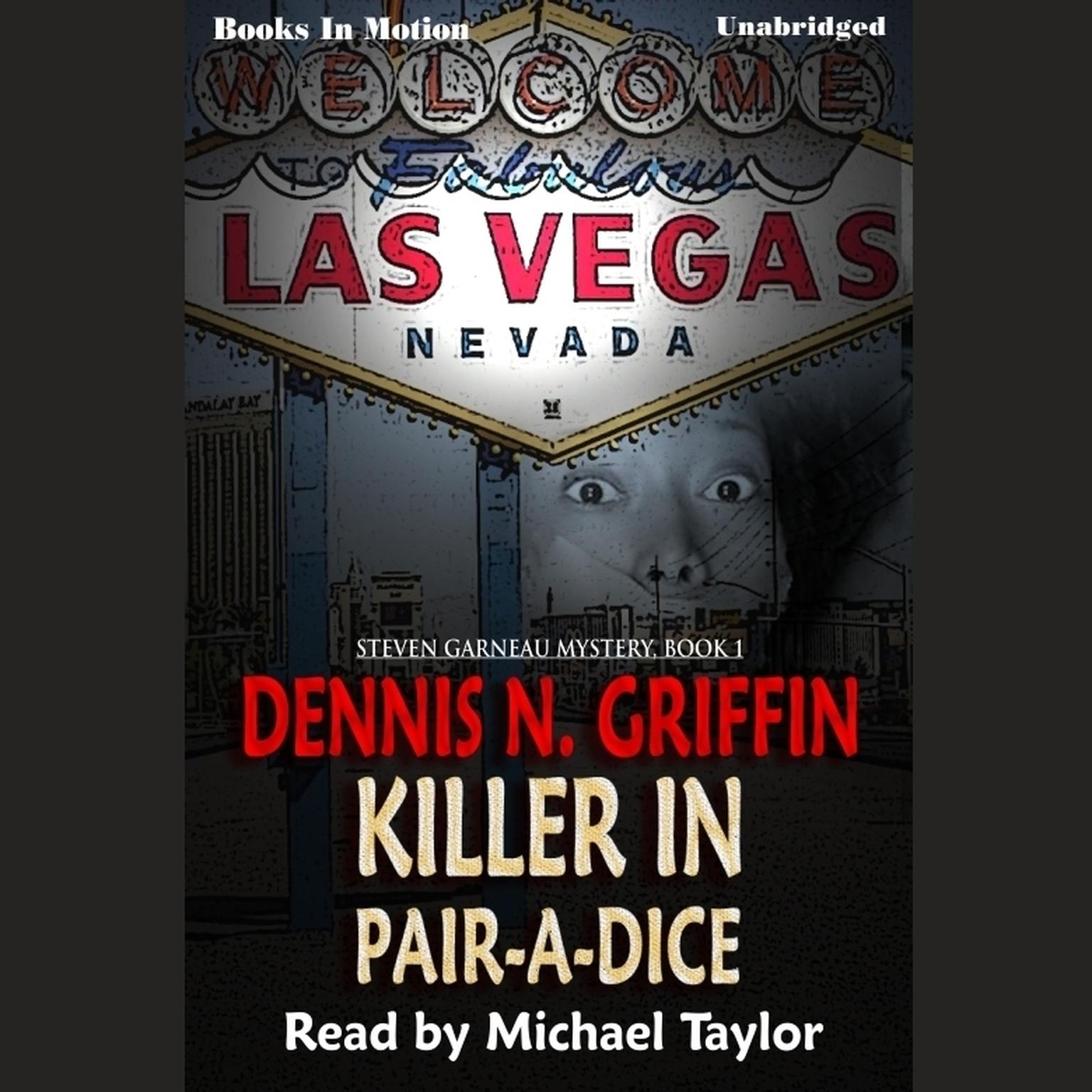 Killer In Pair-A-Dice Audiobook, by Dennis N. Griffin