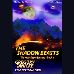 The Shadow Beasts Audiobook, by Gregory Janicke