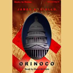 Orinoco Audiobook, by James Ciullo