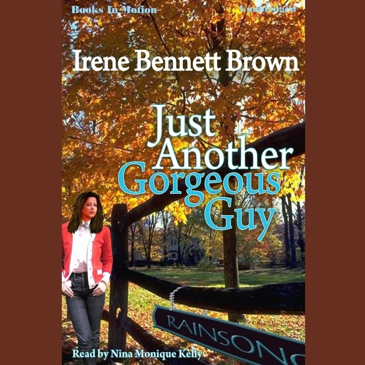 Just Another Gorgeous Guy Audiobook, by Irene Bennett Brown
