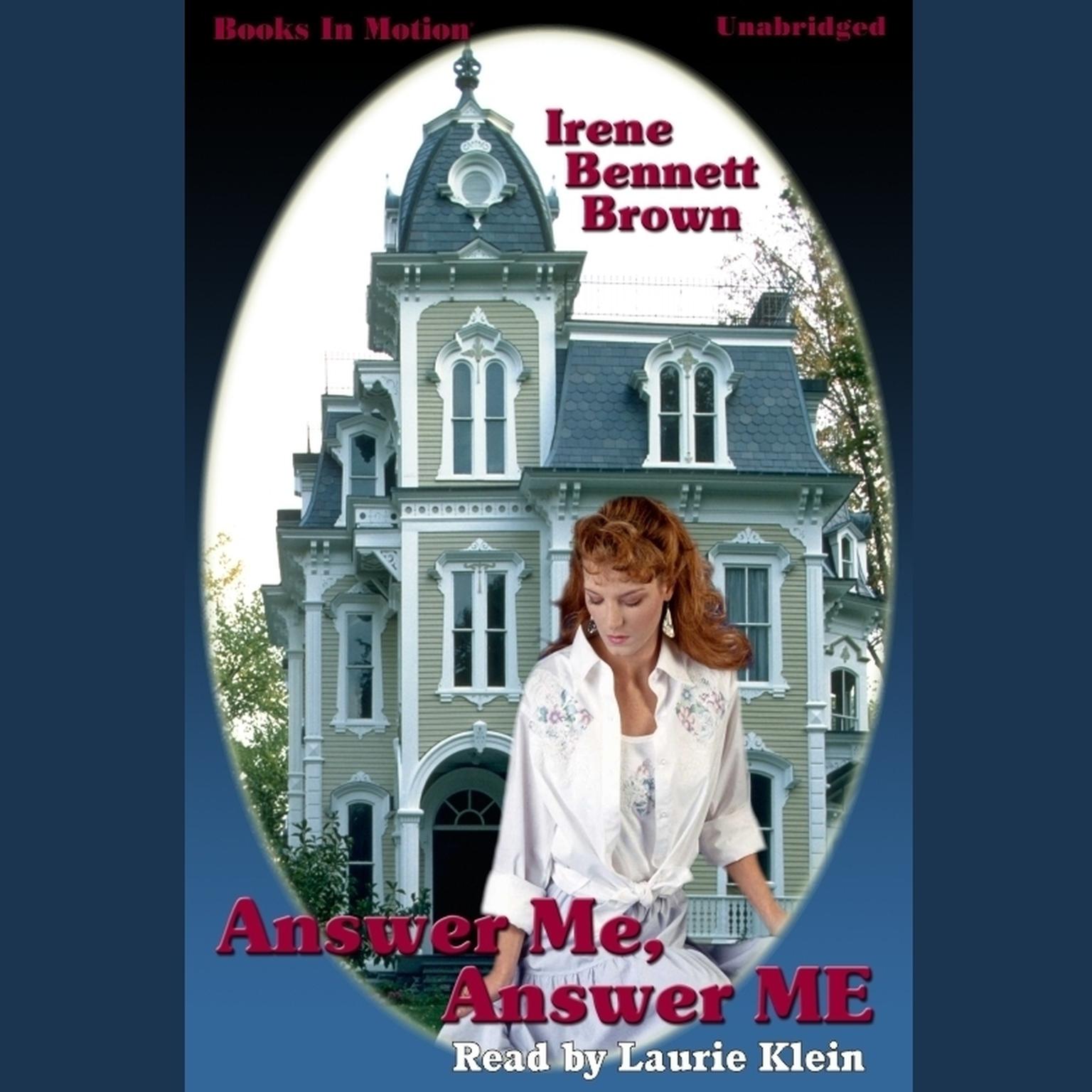 Answer Me Answer Me Audiobook, by Irene Bennett Brown