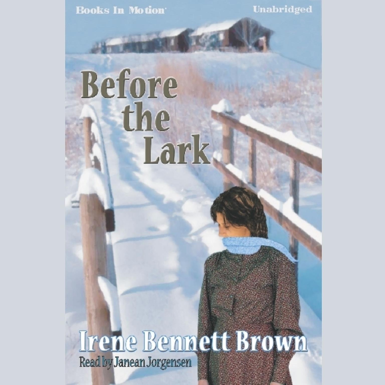 Before The Lark Audiobook, by Irene Bennett Brown