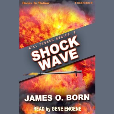 Shock Wave Audiobook, by James O. Born