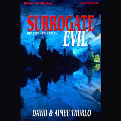 Surrogate Evil Audiobook, by David Thurlo