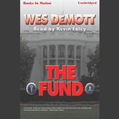 The Fund Audiobook, by Wes Demott