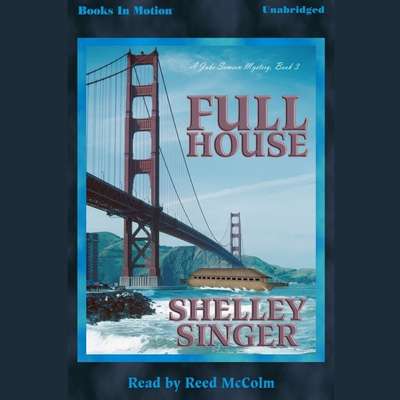 Full House Audiobook, by Shelley Singer