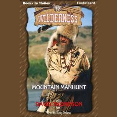 Mountain Manhunt Audiobook, by David Thompson