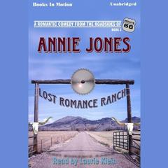 Lost Romance Ranch Audiobook, by Annie Jones