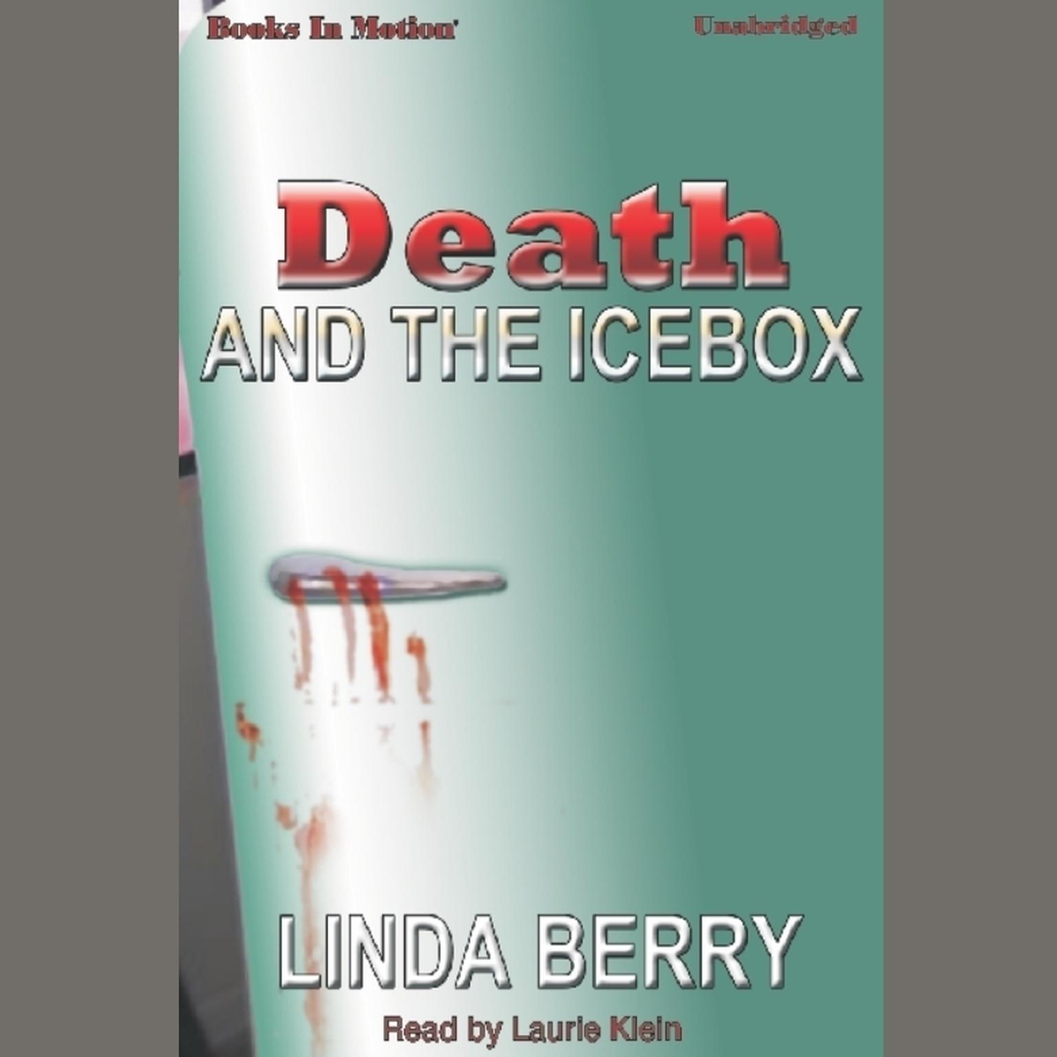 Death And The Icebox Audiobook, by Linda Berry
