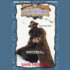 Winterkill Audiobook, by David Thompson