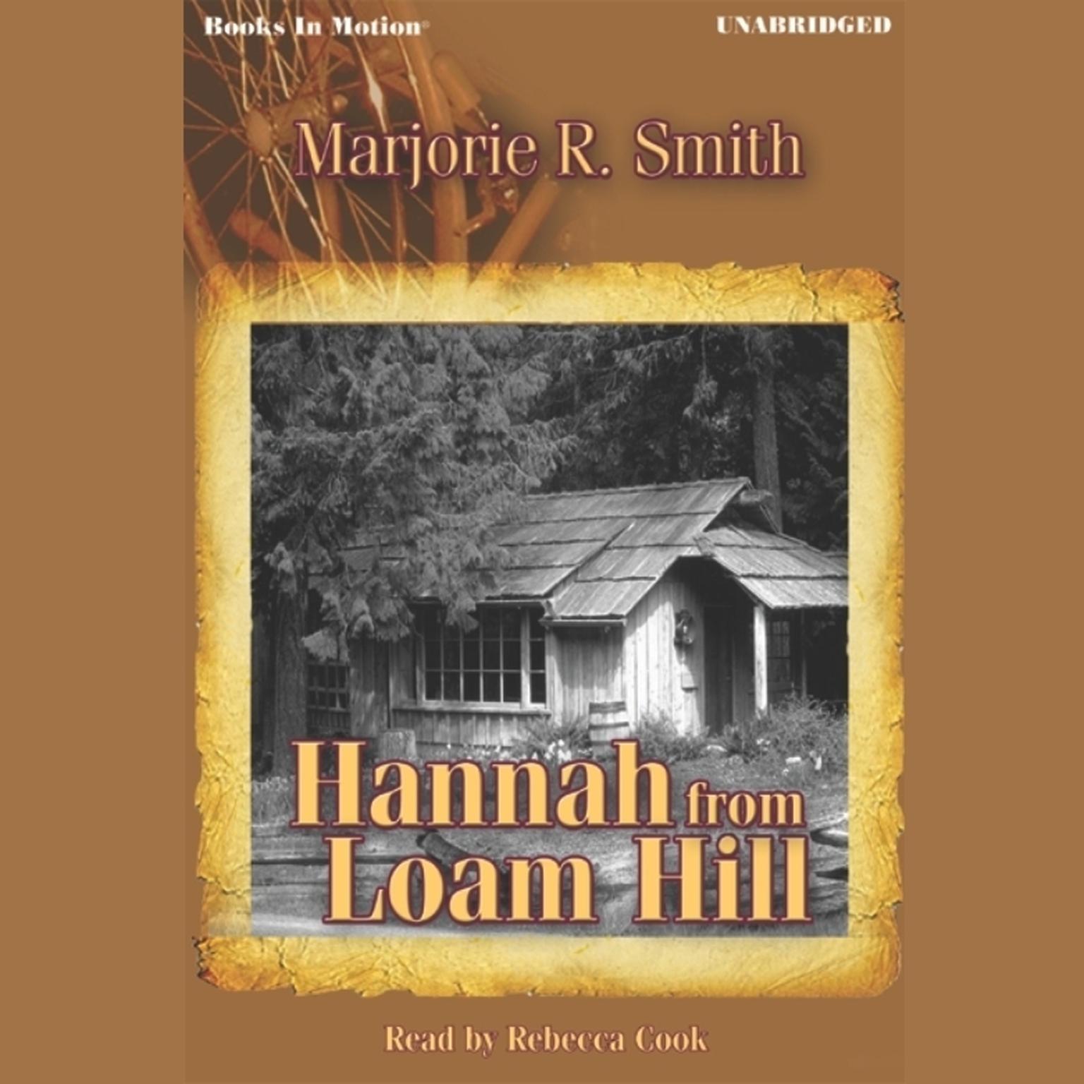 Hannah From Loam Hill Audiobook, by Marjorie R. Smith
