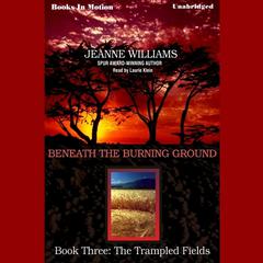 The Trampled Fields Audiobook, by Jeanne Williams