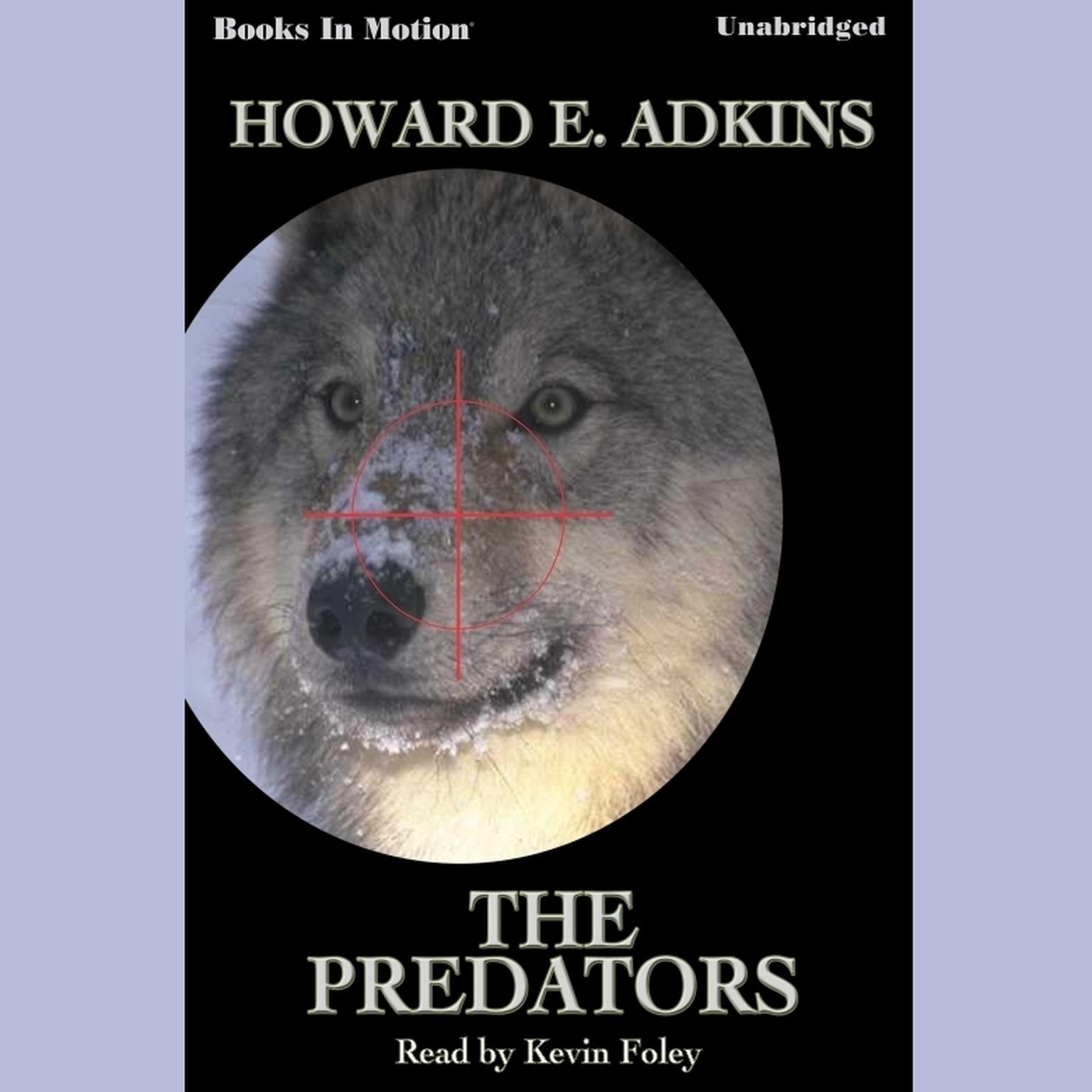 The Predators Audiobook, by Howard E. Adkins