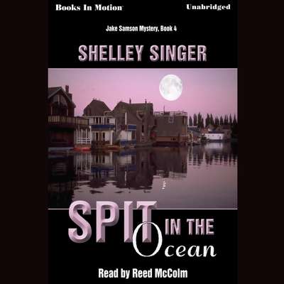 Spit In The Ocean Audiobook, by Shelley Singer