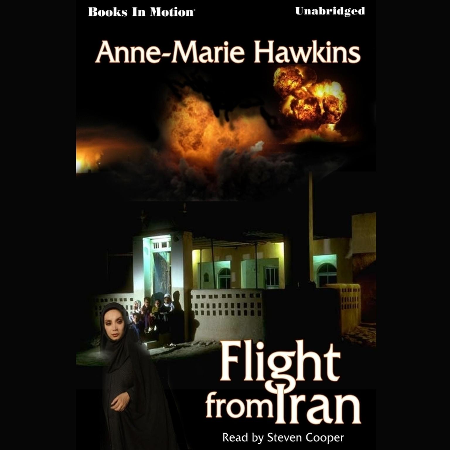 Flight From Iran Audiobook, by Anne-Marie Hawkins