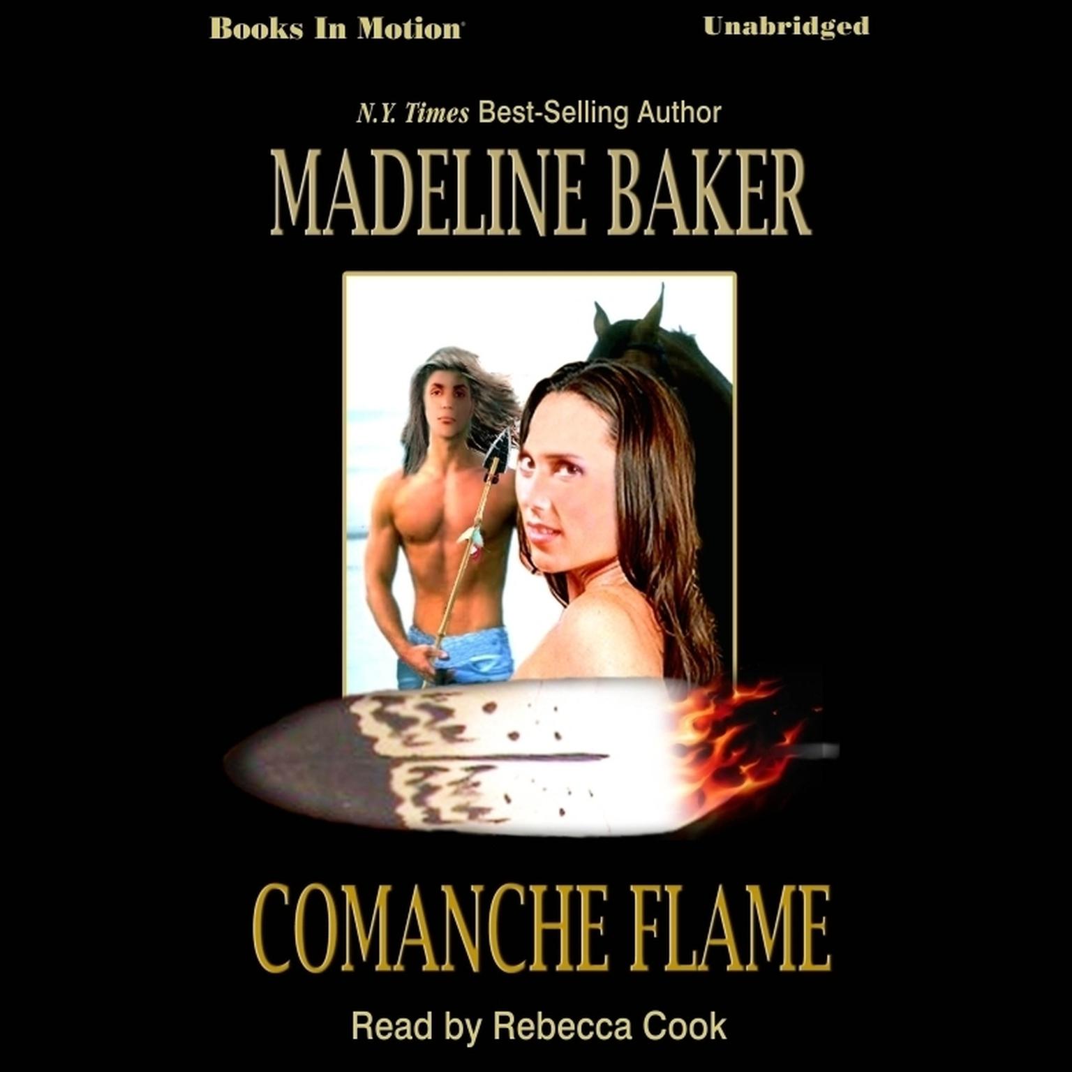 Comanche Flame Audiobook, by Madeline Baker