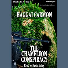 The Chameleon Conspiracy Audiobook, by Haggai Carmon