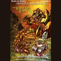 The Brega Path Audiobook, by Dennis L. McKiernan