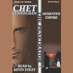 Demented Empire Audiobook, by Chet Cunningham