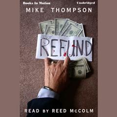 Refund Audiobook, by Mike Thompson