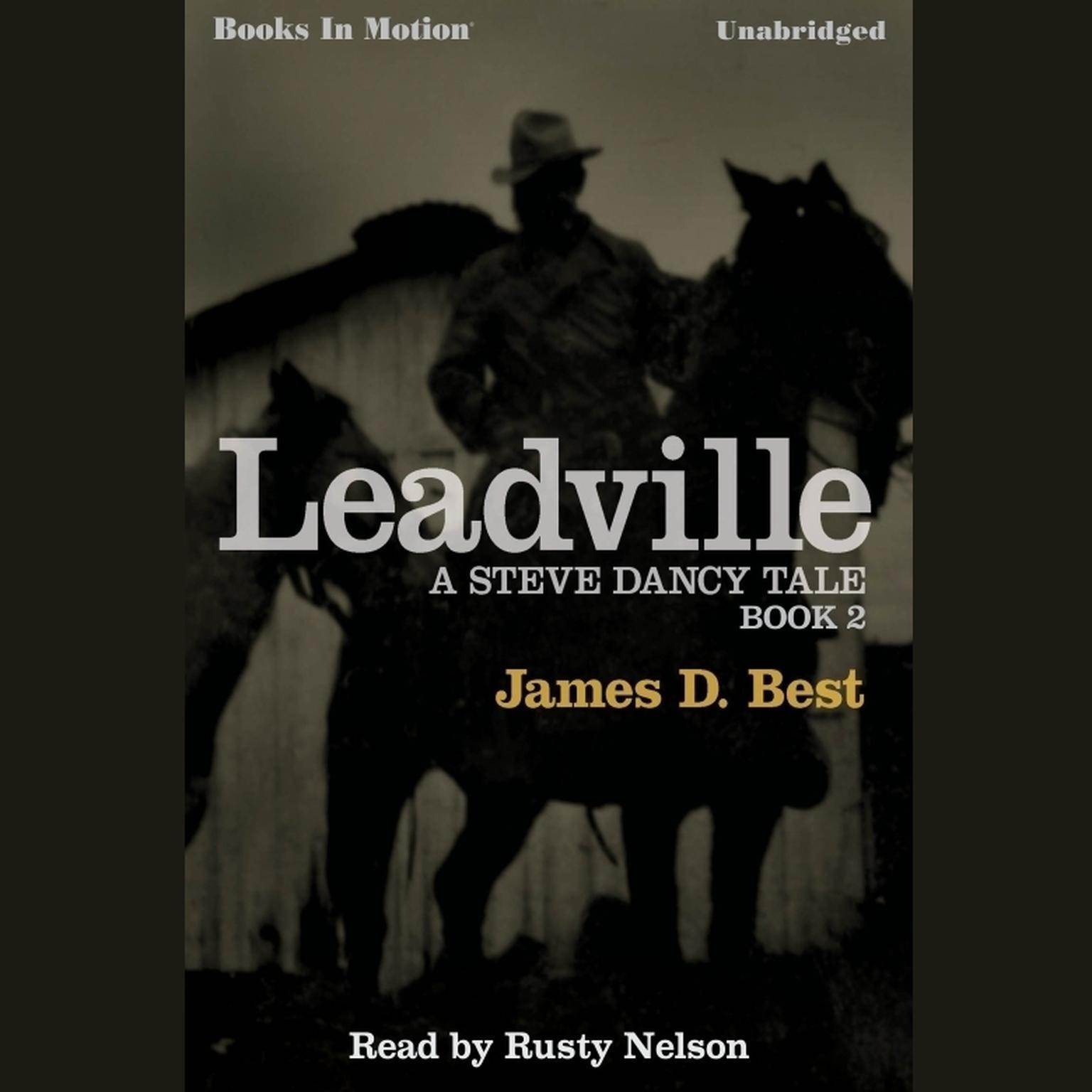 Leadville Audiobook, by James D. Best