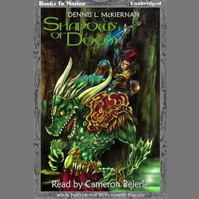 Shadows Of Doom Audiobook, by Dennis L. McKiernan