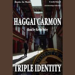 Triple Identity Audiobook, by Haggai Carmon