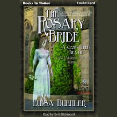 The Rosary Bride Audiobook, by Luisa Buehler
