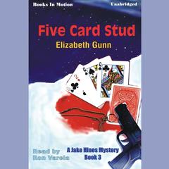 Five Card Stud Audiobook, by Elizabeth Gunn