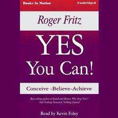 Yes You Can Audiobook, by Roger Fritz