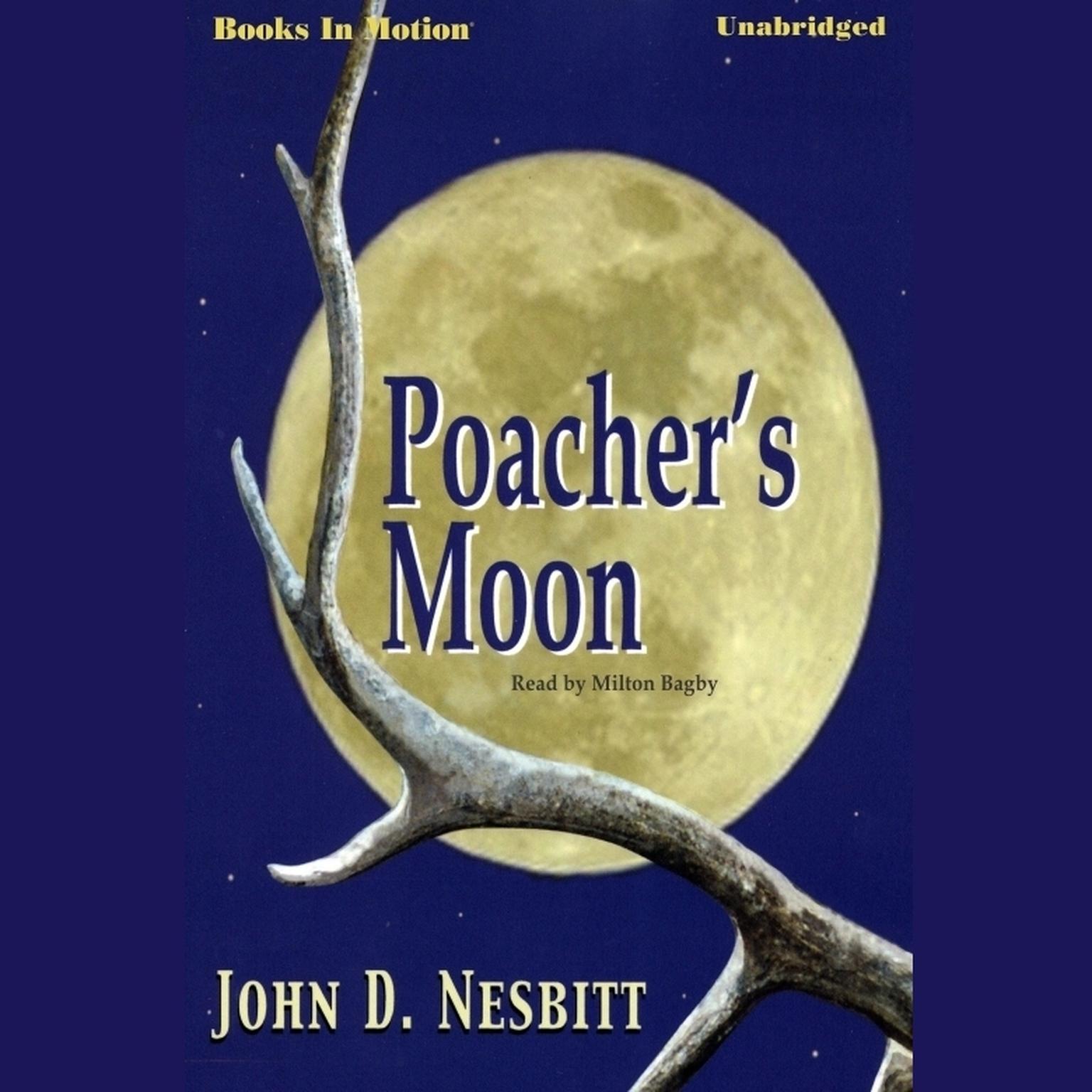 Poachers Moon Audiobook, by James D. Nesbitt